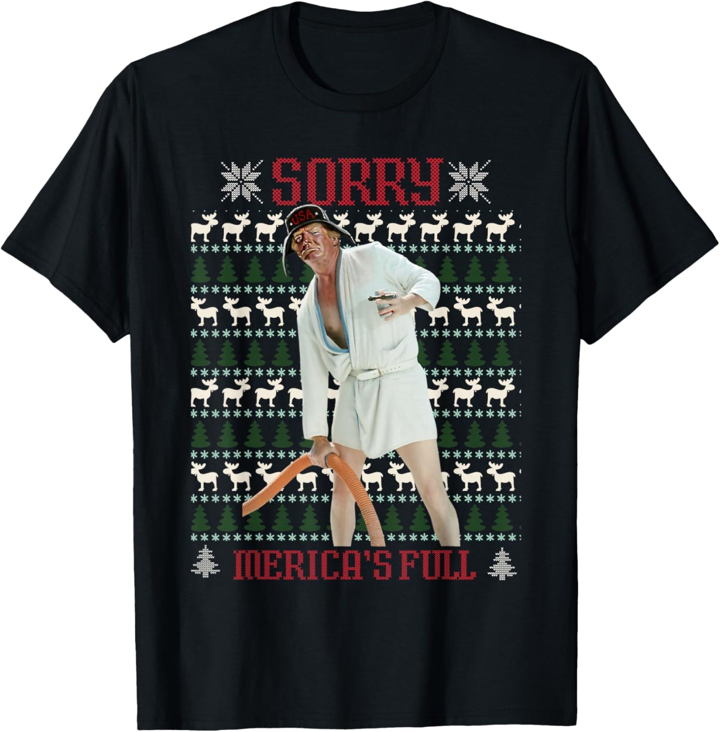 Sorry Merica's Full Funny Trump Ugly Christmas T-Shirt - T-Shirt | Black