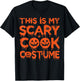 This Is My Scary Cook Costume T-Shirt - T-Shirt | Black