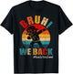 Funny Back To School Bruh We Back Kids Boys Teachers T-Shirt - T-Shirt | Black