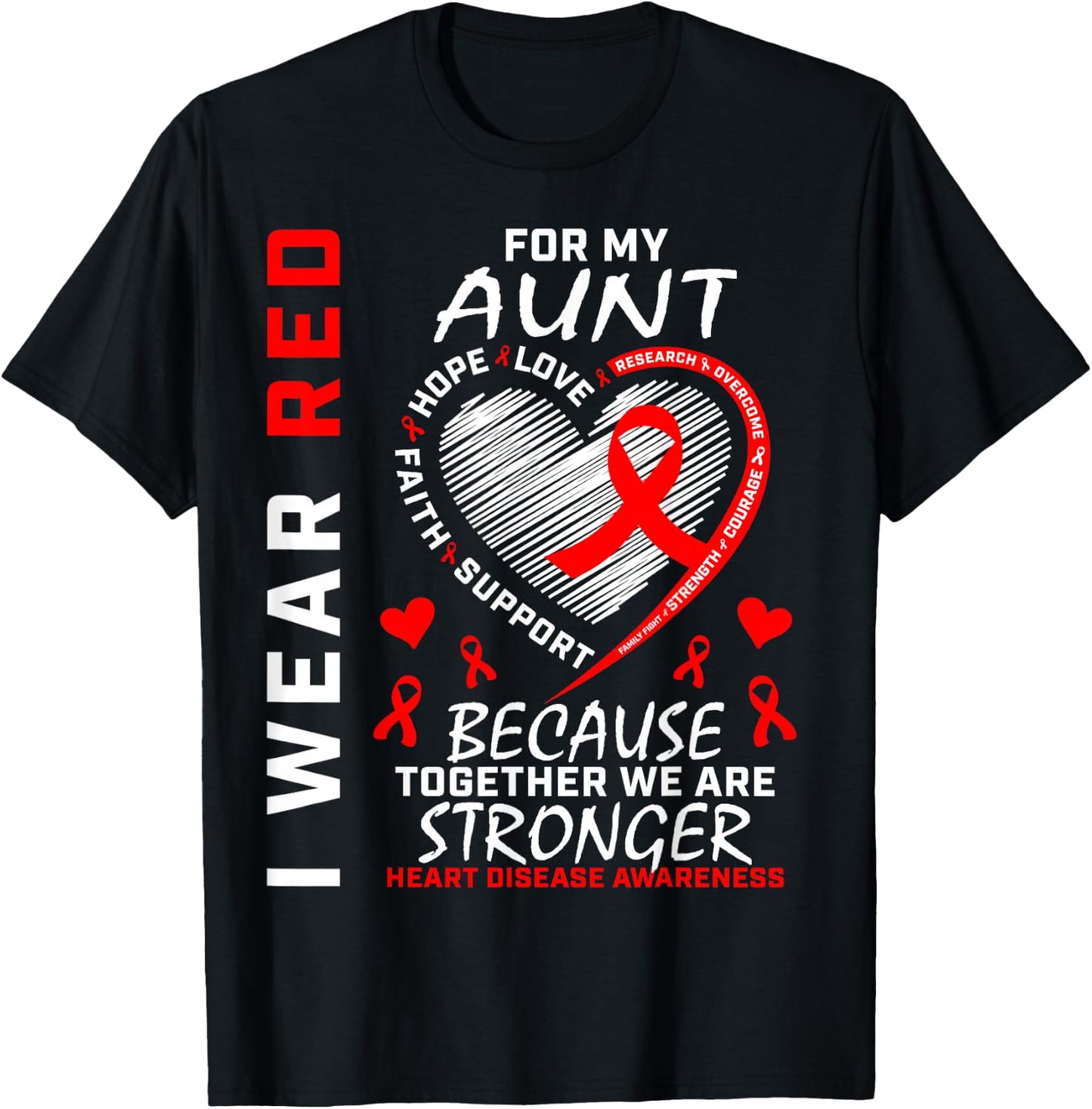 I Wear Red For My Aunt Heart Disease Awareness Clothing T-Shirt - T-Shirt | Black