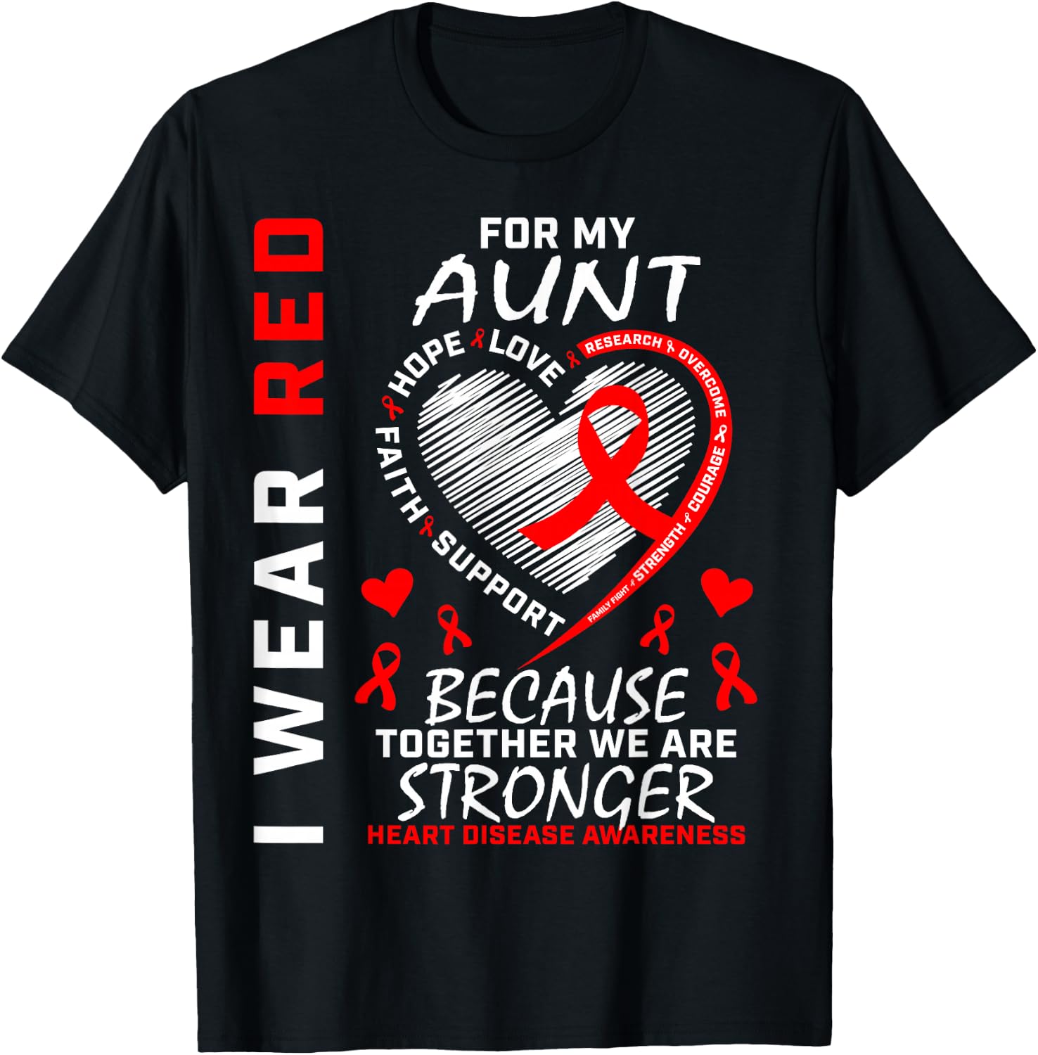 I Wear Red For My Aunt Heart Disease Awareness Clothing T-Shirt - T-Shirt | Black