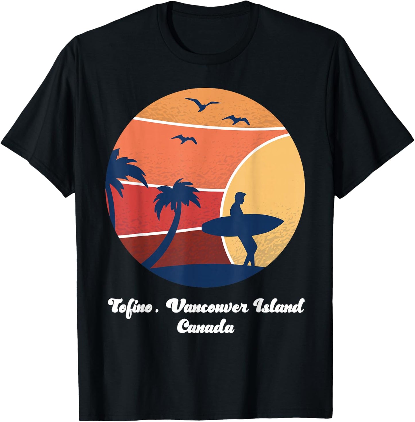 Tofino Vancouver Island Canada Surfing Vintage Surfer Beach T-Shirt - T-Shirt | Black