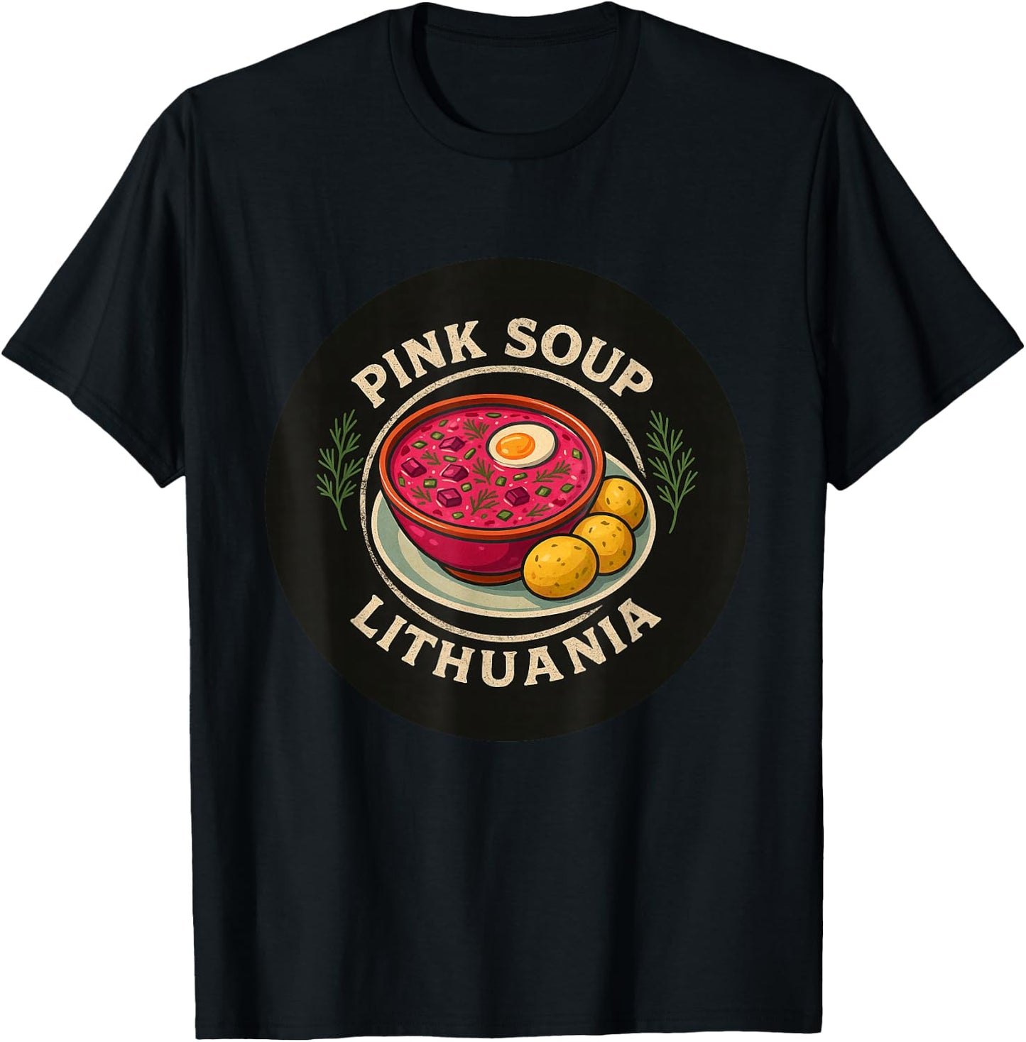 Lithuanian Saltibarsciai Cold Beetroot Pink Soup Lithuania T-Shirt - T-Shirt | Black