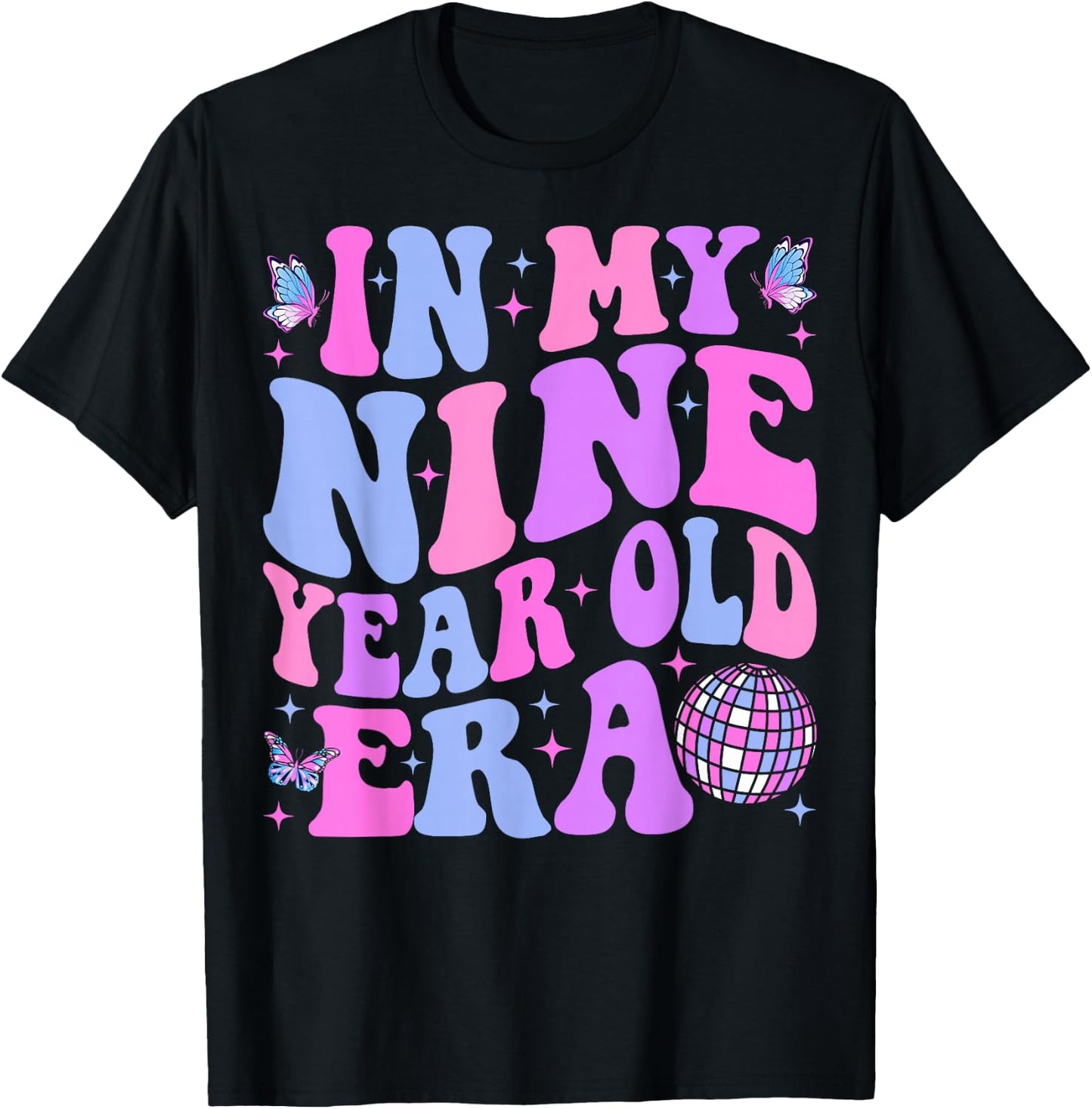 In My Nine Year Old Era Girl Boy 9th Birthday 9 Year Old T-Shirt - T-Shirt | Black