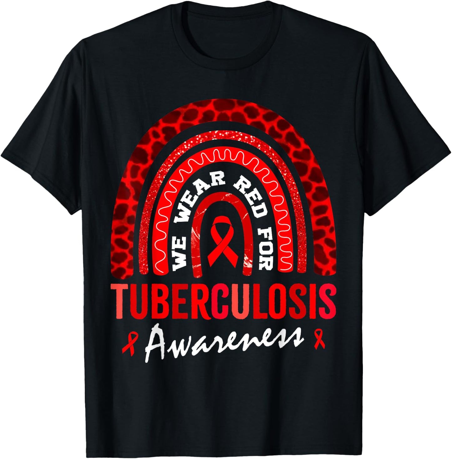 In March We Wear Red for Tuberculosis Awareness T-Shirt - T-Shirt | Black