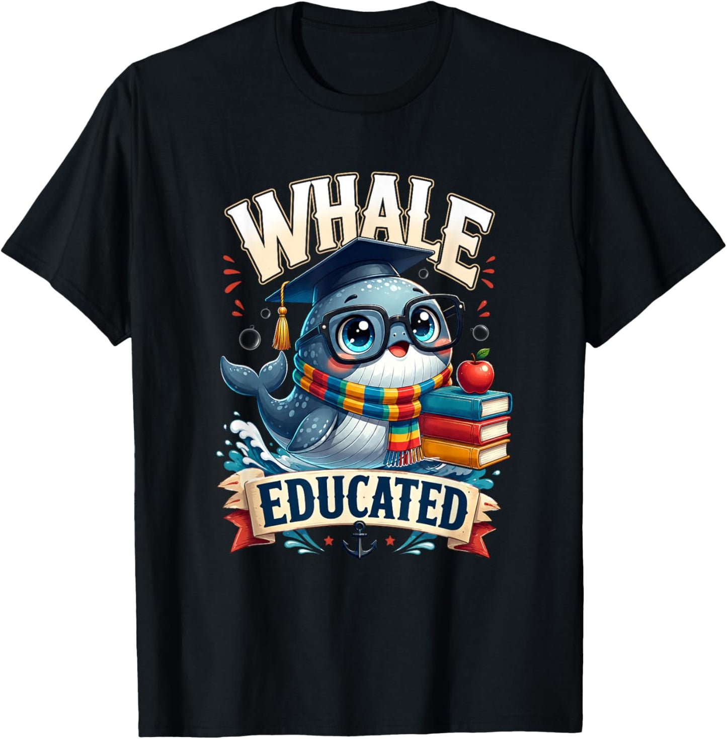 Whale Pun Educated Funny Graduation Graduate Student School T-Shirt - T-Shirt | Black