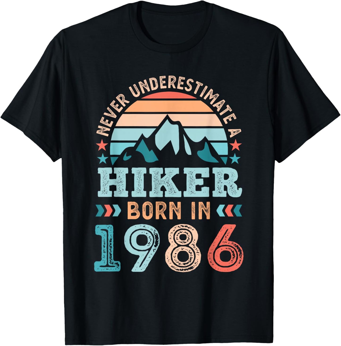 Hiker born in 1986 40th Birthday Hiking Hike Gifts T-Shirt - T-Shirt | Black