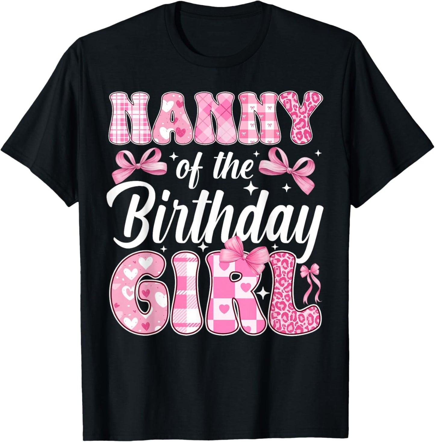 Nanny of The Birthday Girl Family Pink Coquette Bow T-Shirt - T-Shirt | Black