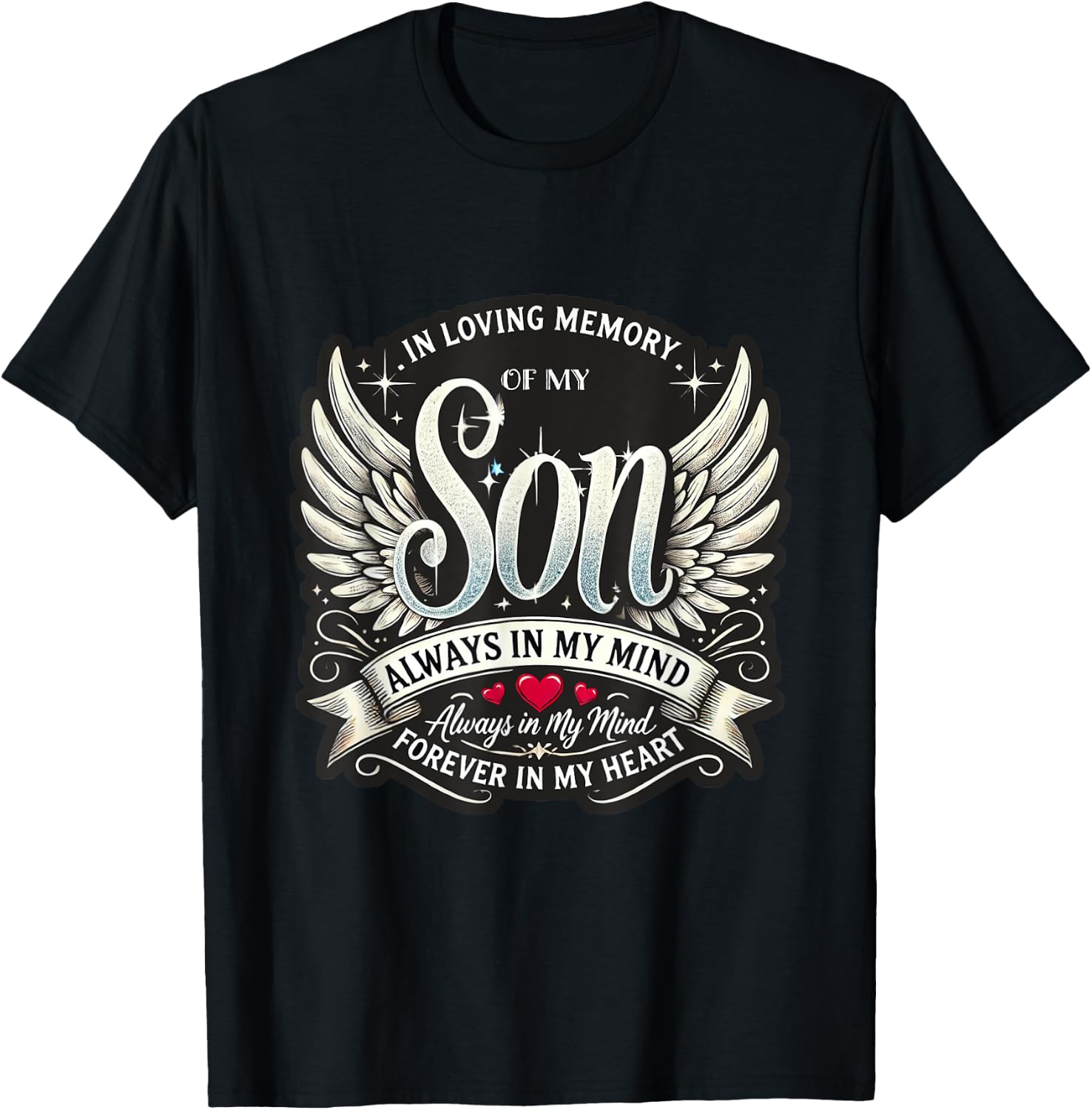 In Loving Memory of My Son Memorial T-Shirt - T-Shirt | Black