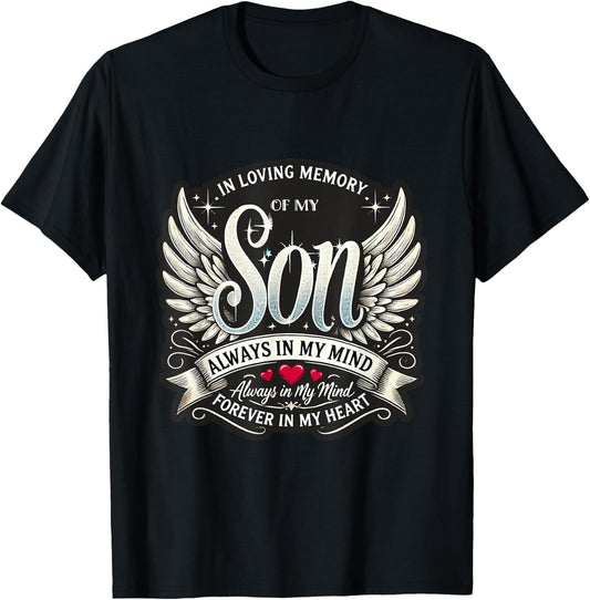 In Loving Memory of My Son Memorial T-Shirt - T-Shirt | Black