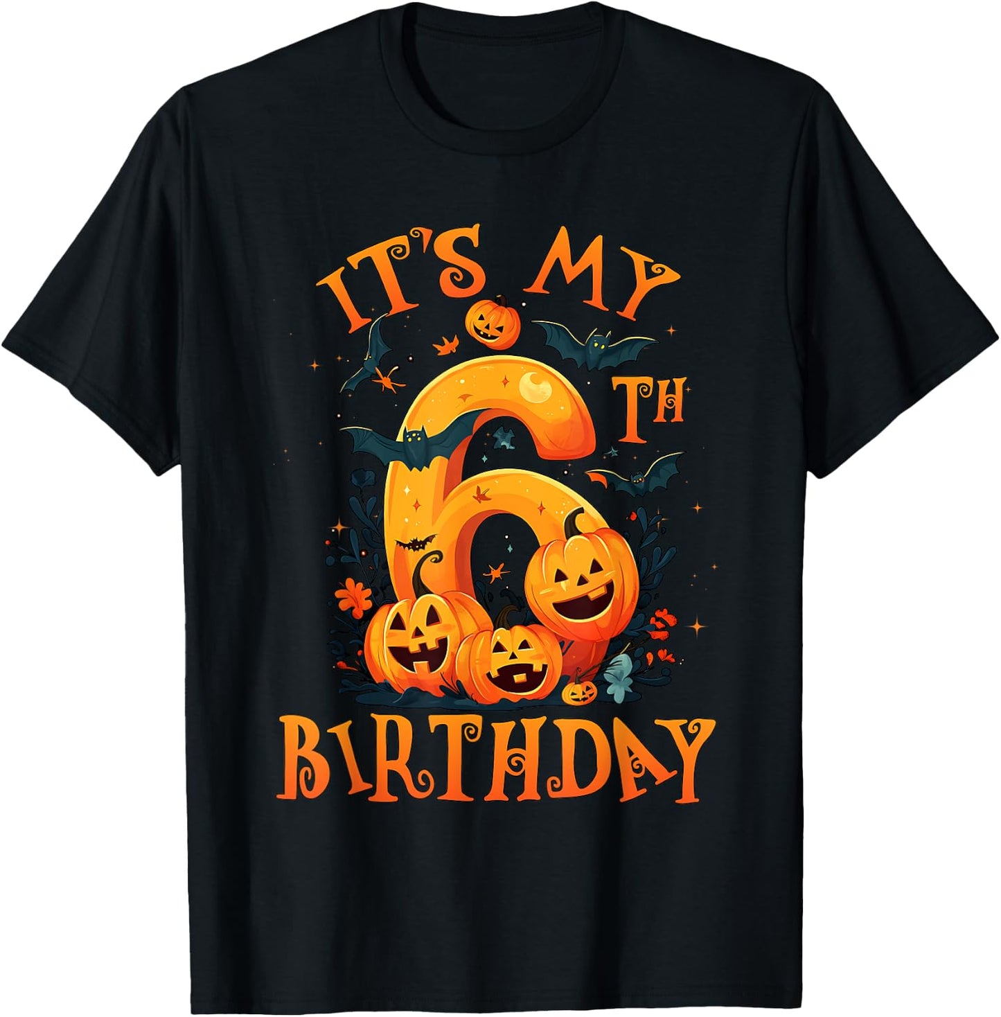 Boo It's My 6th Birthday Halloween Pumpkin 6 Years Old T-Shirt - T-Shirt | Black