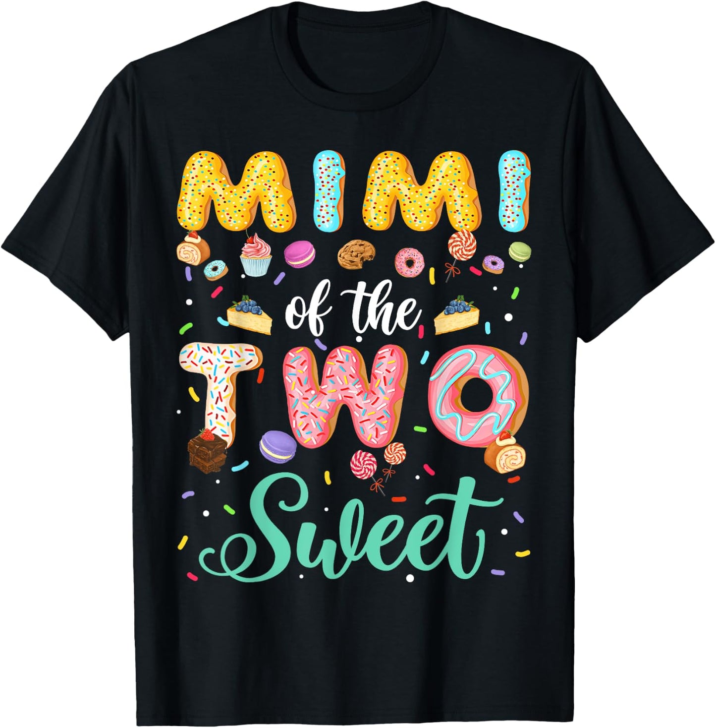 Mimi Of The Two Sweet Birthday Girl Donut Lover T-Shirt - T-Shirt | Black