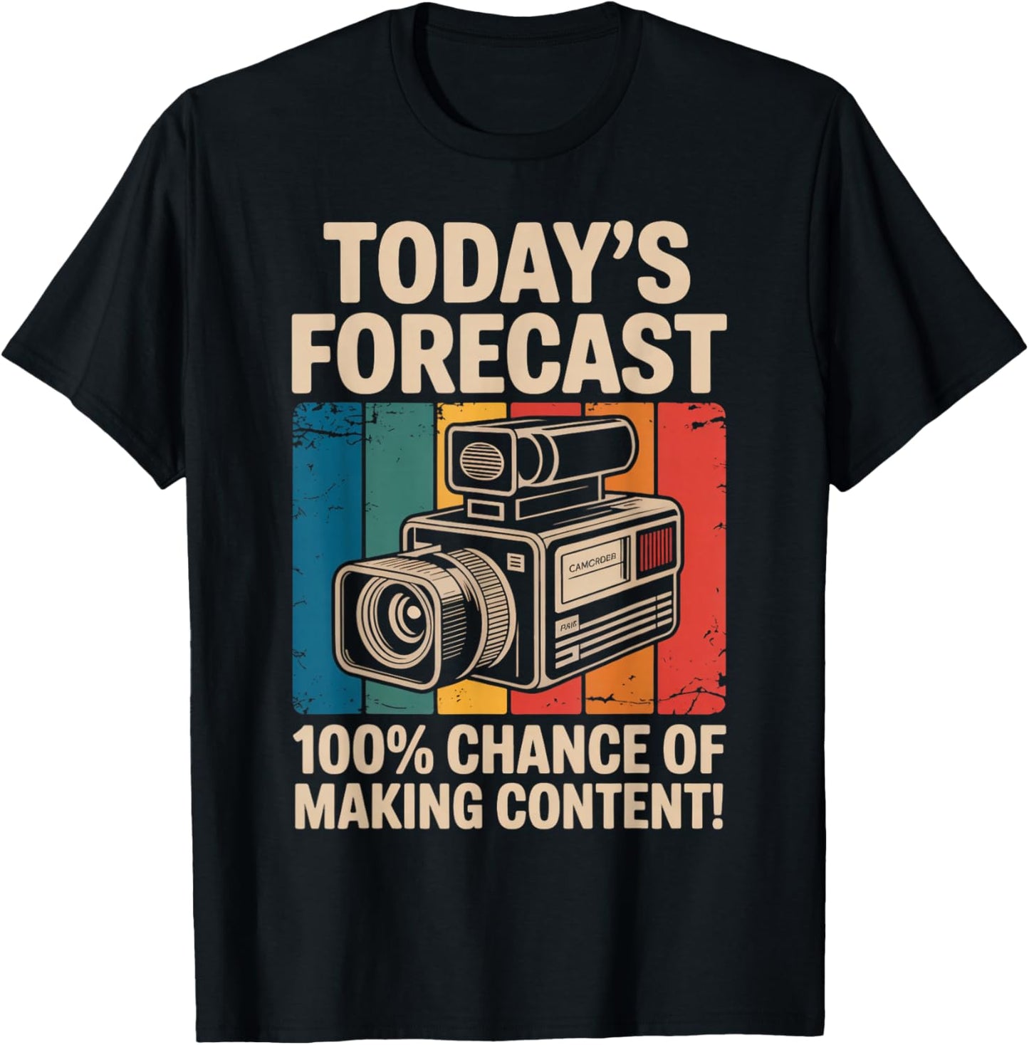 Today's Forecast Blogger Vlogger Influencer Content Creator T-Shirt - T-Shirt | Black