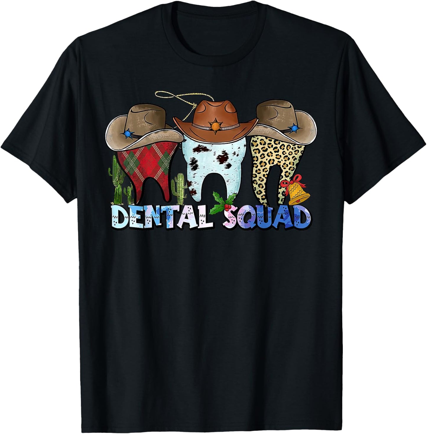 Cowboy Tooth Dental Squad Dental Hygienist Dentist Hygienist T-Shirt - T-Shirt | Black