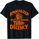 Radicalized By Basic Decency Activist Liberty Progressive T-Shirt - T-Shirt | Black