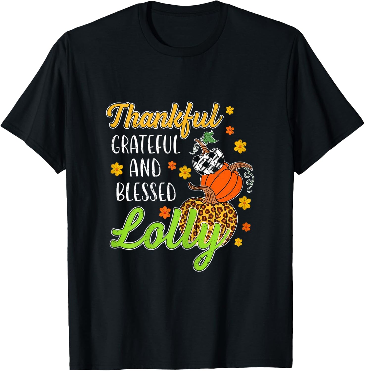 Thankful Grateful Blessed Lolly Autumn Fall Pumpkin T-Shirt - T-Shirt | Black