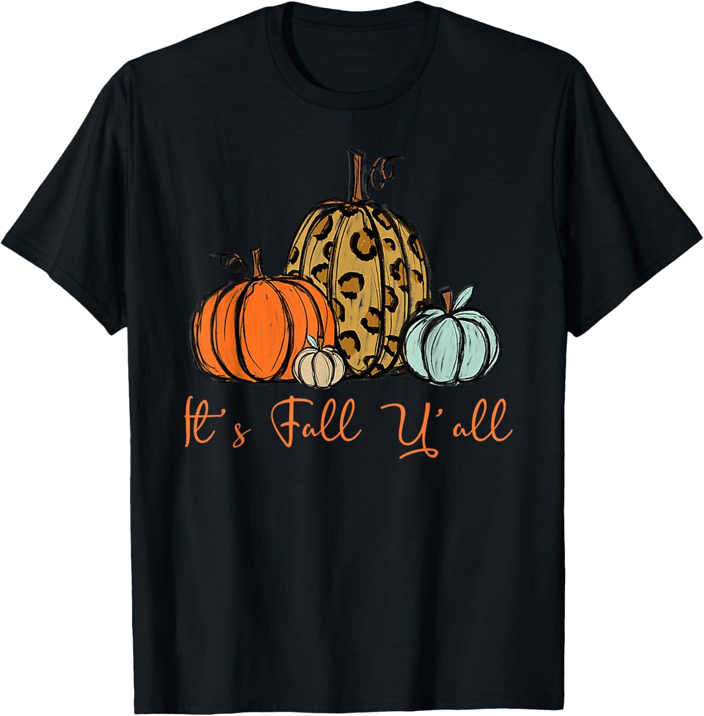 Happy Fall Y’all Pumpkin Leopard Its Fall Yall Women T-Shirt - T-Shirt | Black