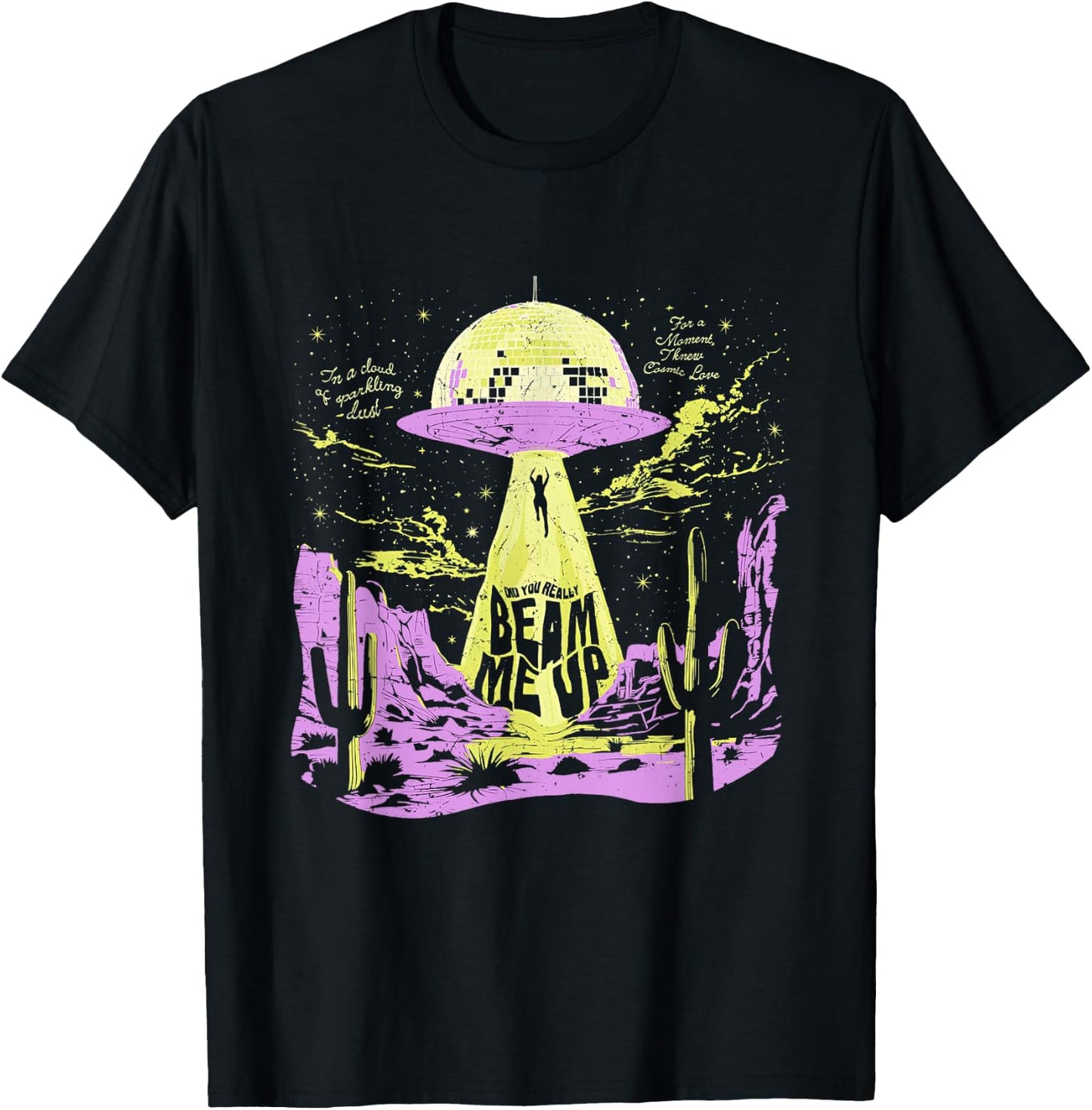 Did You Really Beam Me Up UFO T-Shirt - T-Shirt | Black