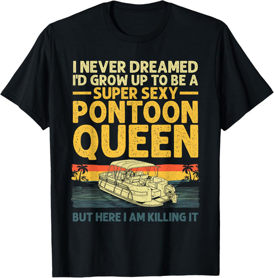 Funny Pontoon Queen Art Girls Lake Pontoon boat T-Shirt - T-Shirt | Black