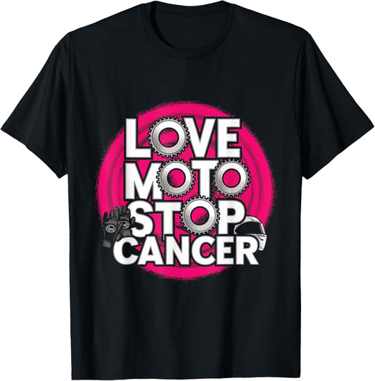 Love Moto Stop Cancer Design T-Shirt - T-Shirt | Black