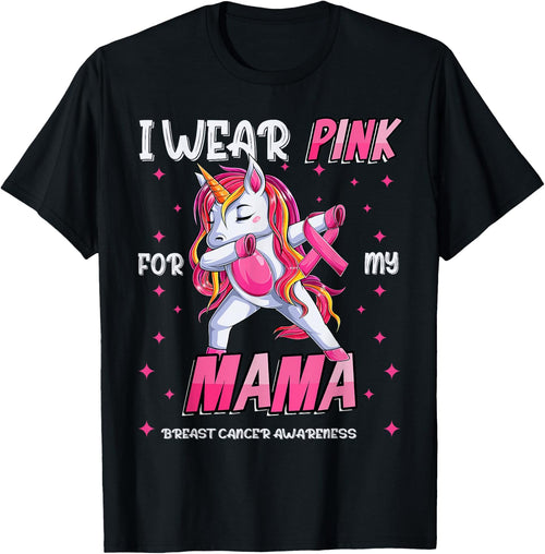 Unicorn Breast Cancer Mom, Girls I Wear Pink For My Mama