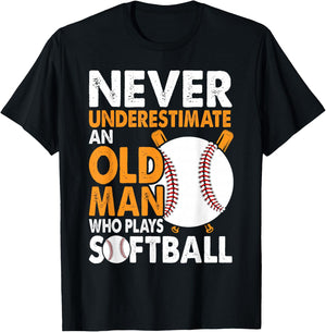 Never Underestimate Old Man Plays Softball Softball Player T-Shirt - T-Shirt | Black