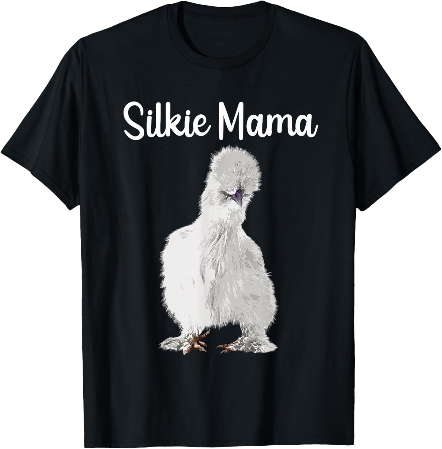 Funny Silkie Mama Design For Mom Women Silkie Chicken Lover T-Shirt - T-Shirt | Black