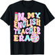 In My English Teacher Era Cool Back to school Gift Women T-Shirt - T-Shirt | Black