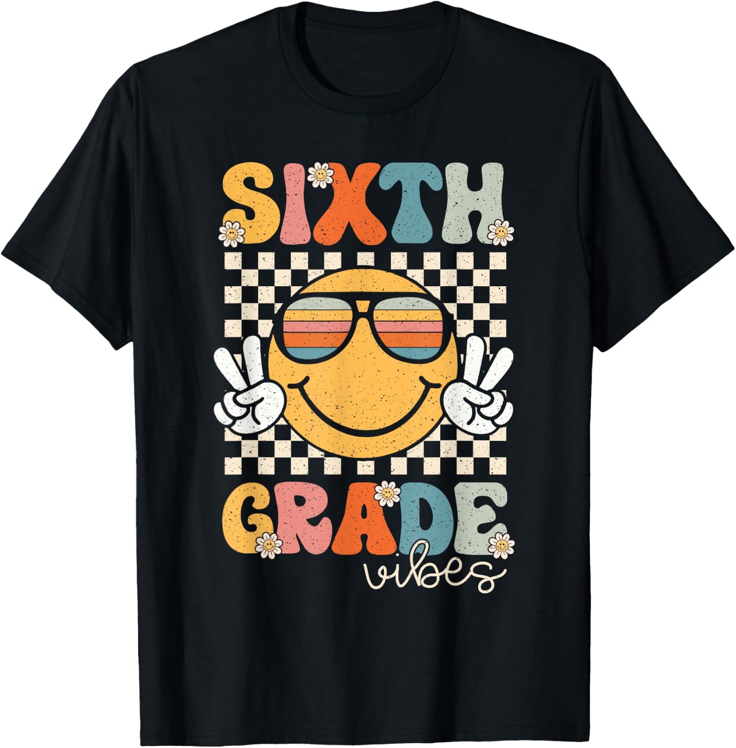 Sixth Grade Vibes Smile First Day of School 6th Grade Team T-Shirt - T-Shirt | Black
