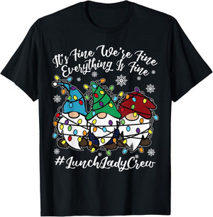 Cute Gnomes Everything Is Fine Christmas Lunch Lady Crew T-Shirt - T-Shirt | Black