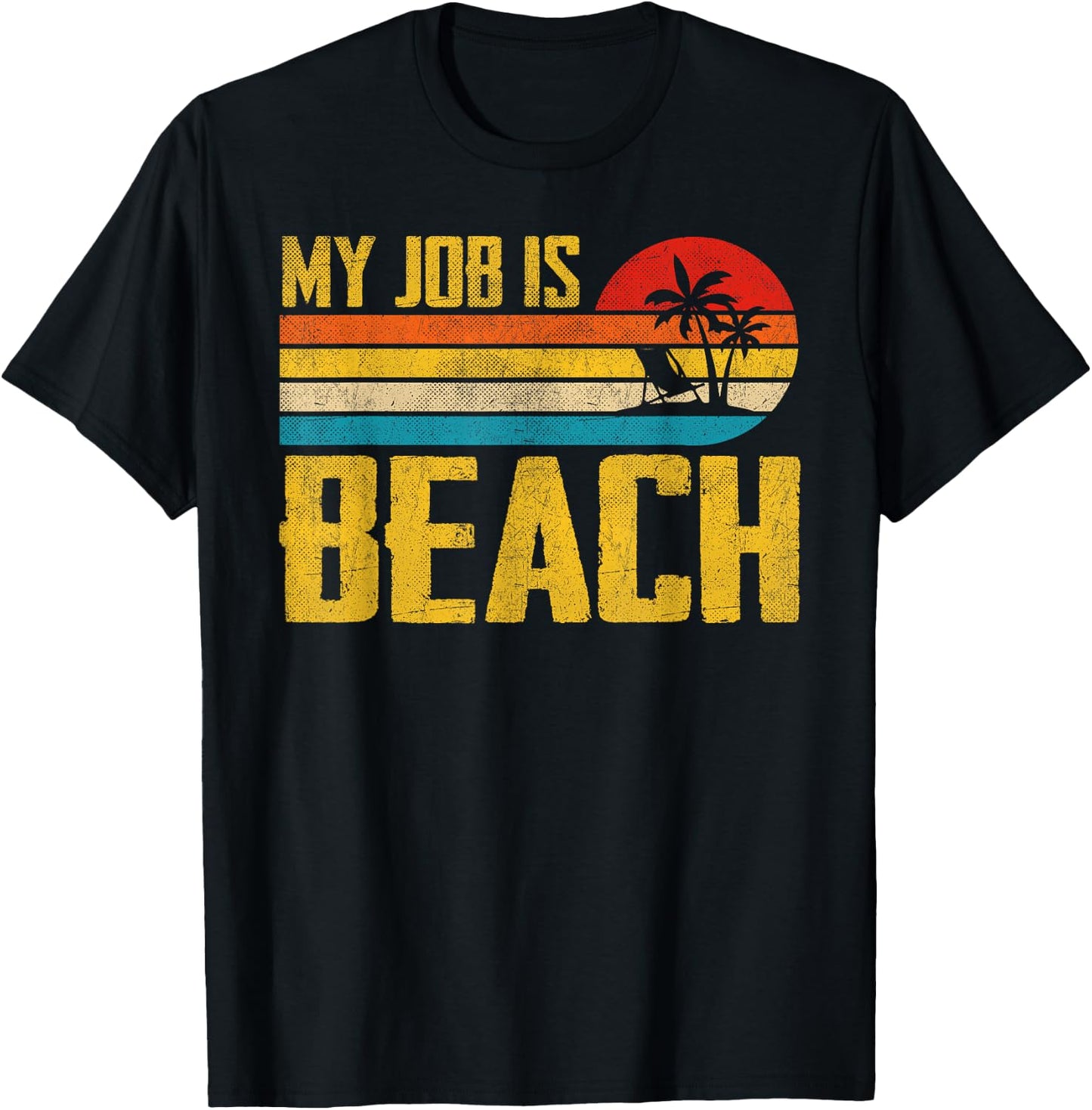 My Job Is Beach Funny Retro Summer Vacation Beach Women T-Shirt - T-Shirt | Black