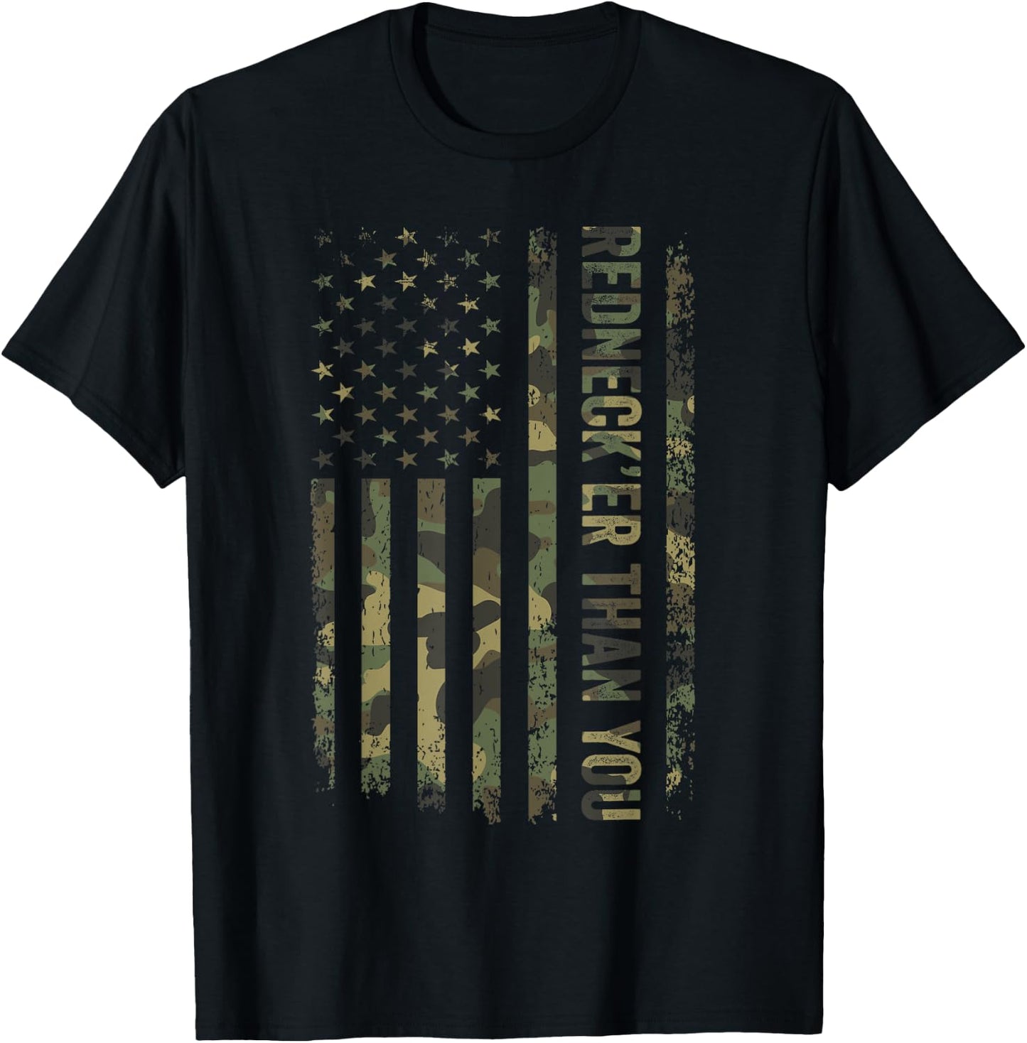 Rednecker Than You Army Camouflage American Flag Women Men T-Shirt - T-Shirt | Black
