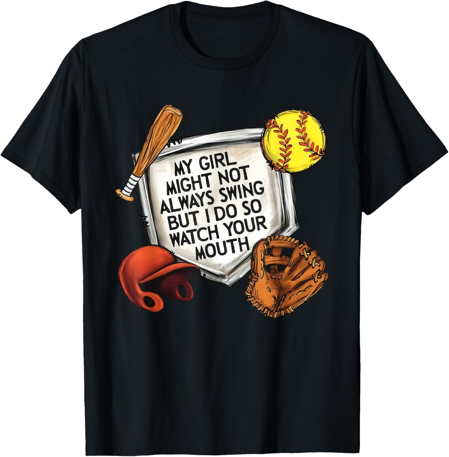 My Girl Might Not Always Swing But I Do So Watch Your Mouth T-Shirt - T-Shirt | Black