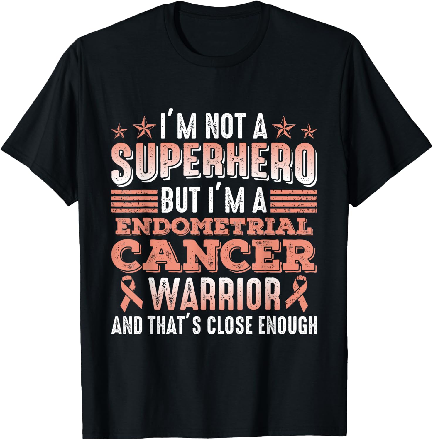 I'm Not A Superhero I'm A Endometrial Cancer Warrior Survivo T-Shirt - T-Shirt | Black