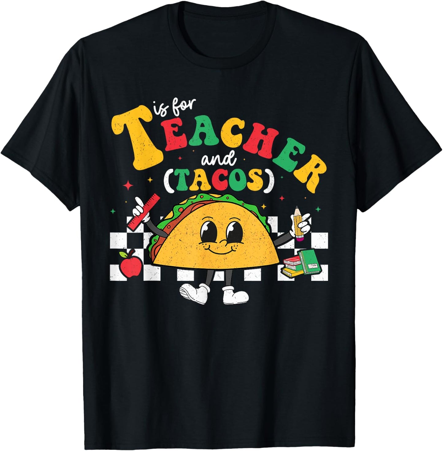 T Is For Teacher and Taco Tuesday Cinco de Mayo Teacher Men Women Kids T-Shirt - T-Shirt | Black