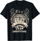It's a GILLEY Thing You Wouldn't Understand Gifts T-Shirt - T-Shirt | Black