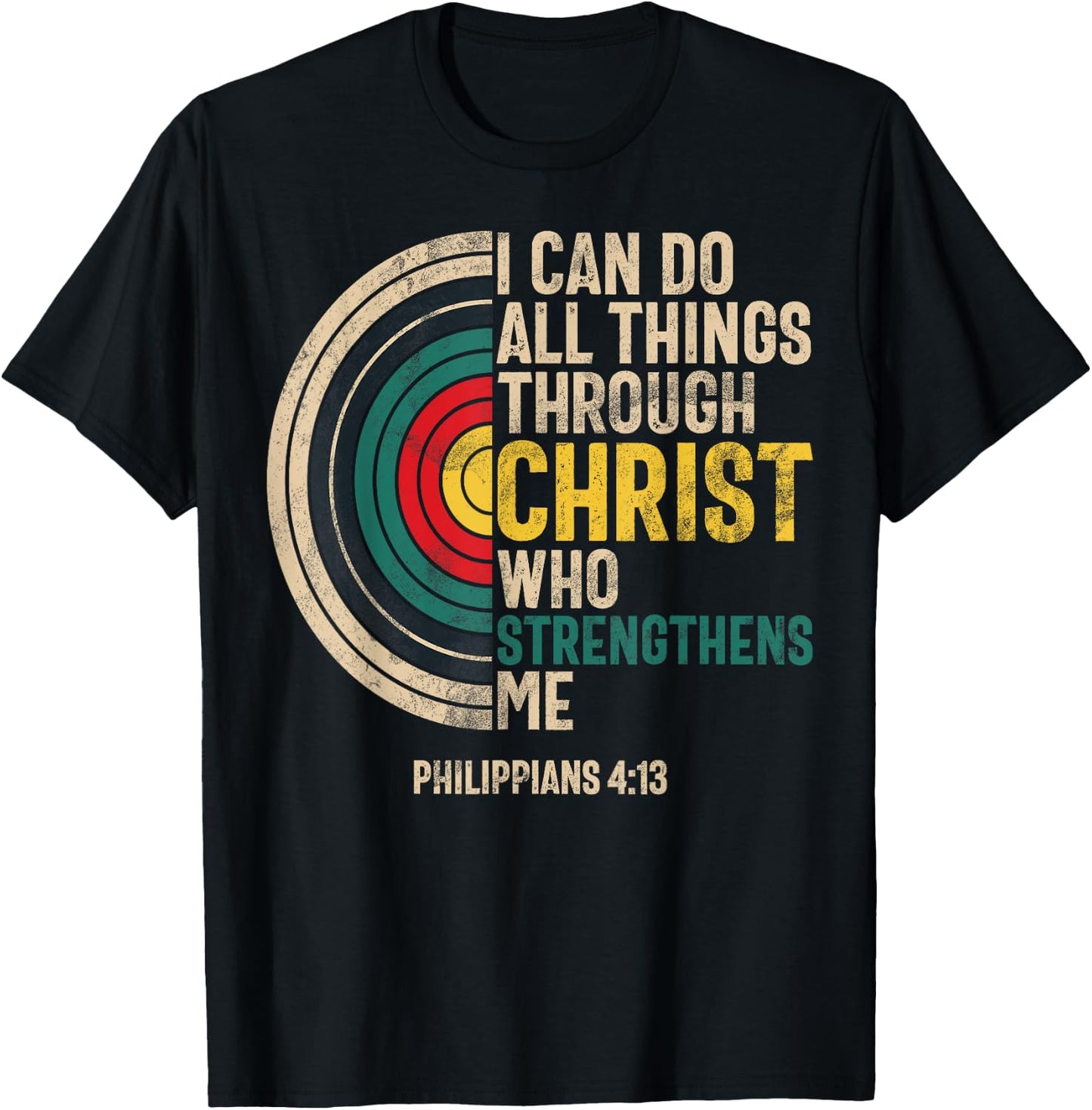 I Can Do All Things Through Christ Archery Bible Verse T-Shirt - T-Shirt | Black