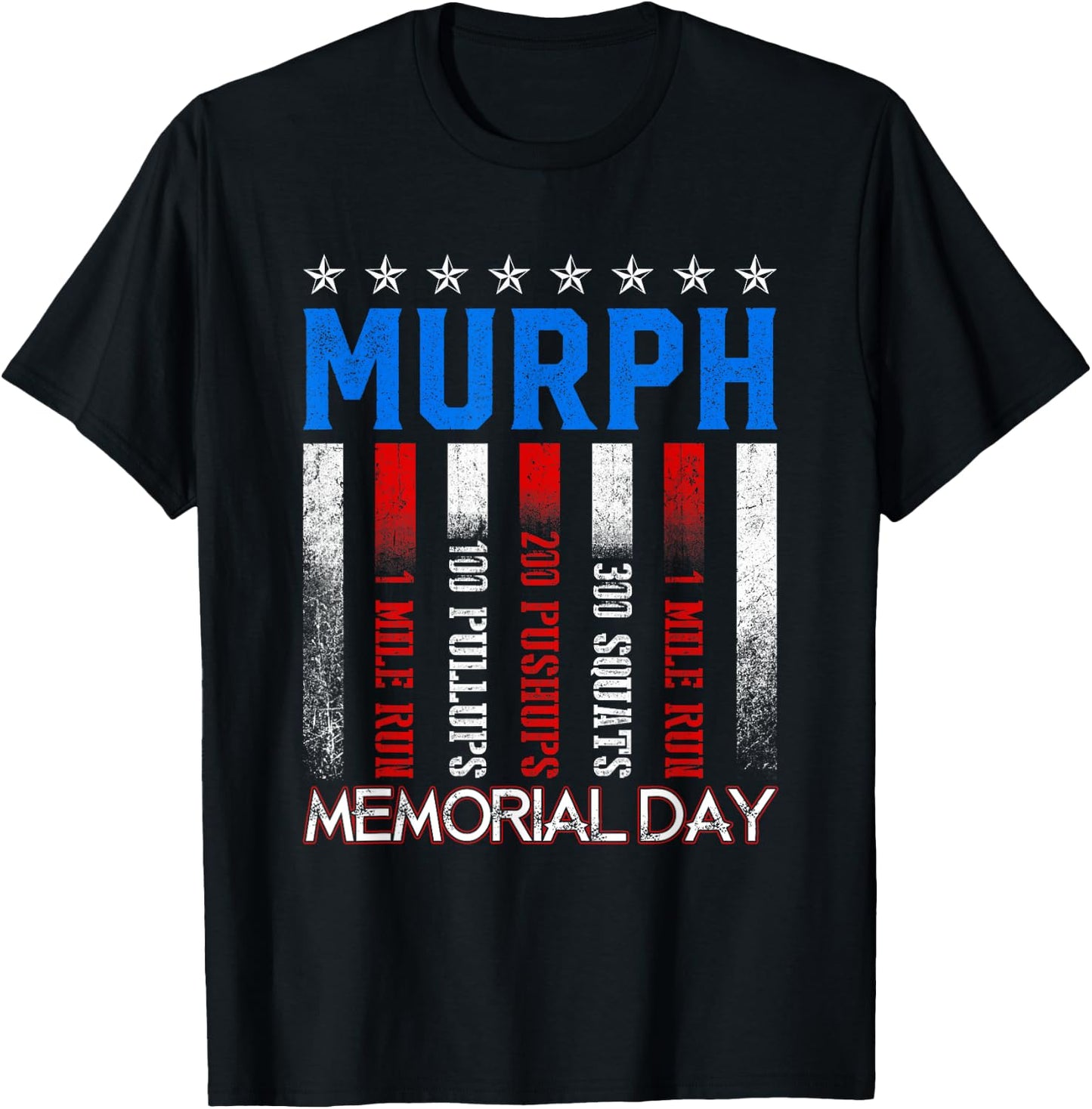 Murph Workout Exercise Challenge Murph Memorial Day T-Shirt - T-Shirt | Black