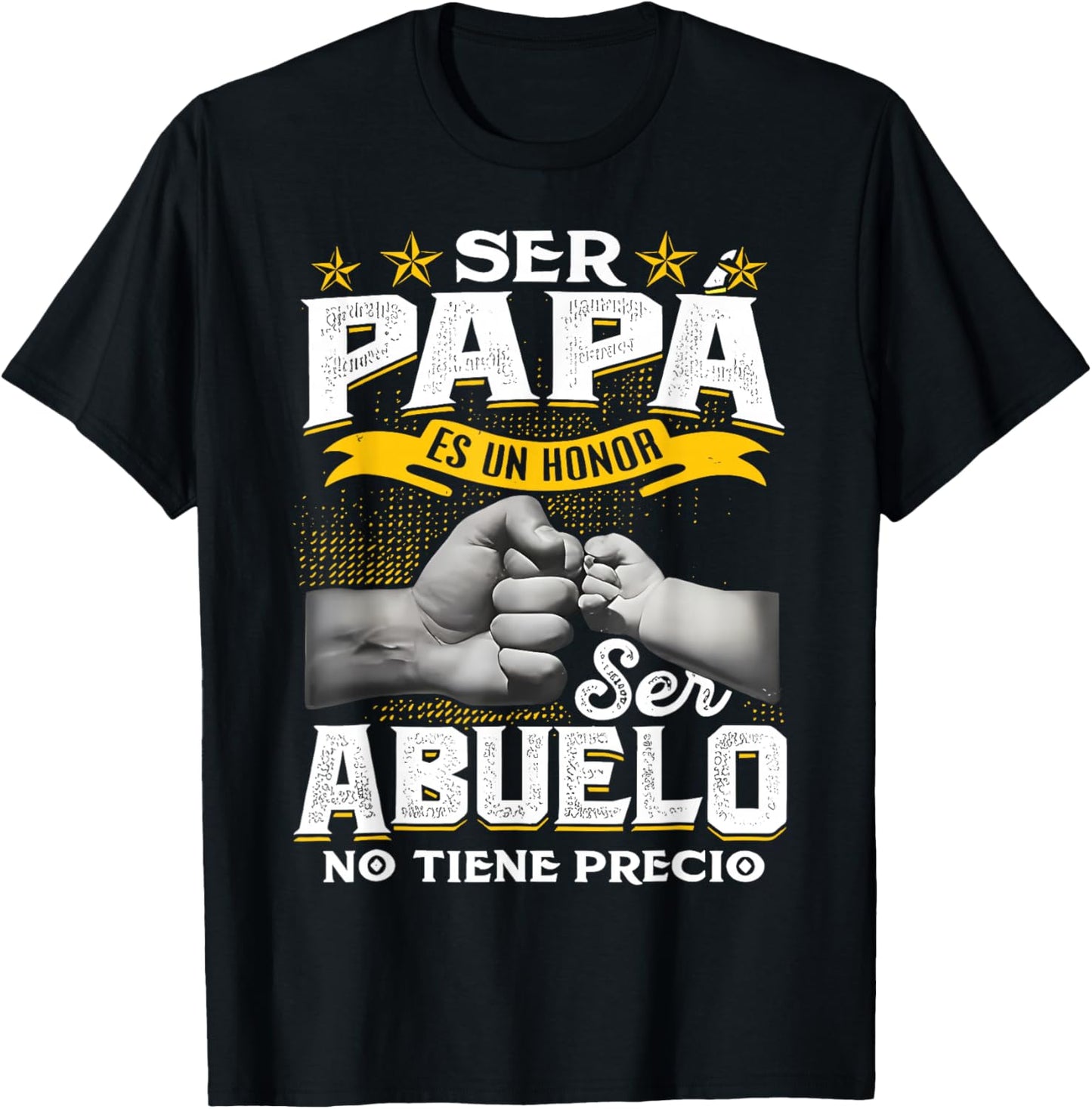 Ser Papa ES Un Honor Ser Abuelo No Tiene Precio Abuelo T-Shirt - T-Shirt | Black