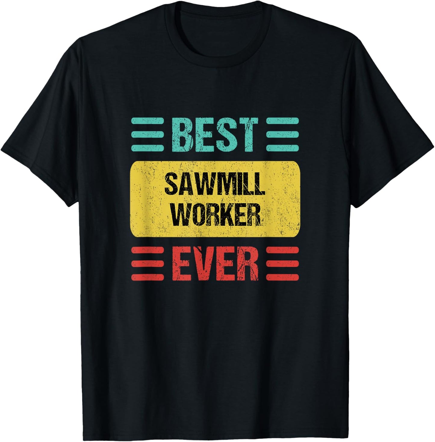 Sawmill Worker T-Shirt - T-Shirt | Black