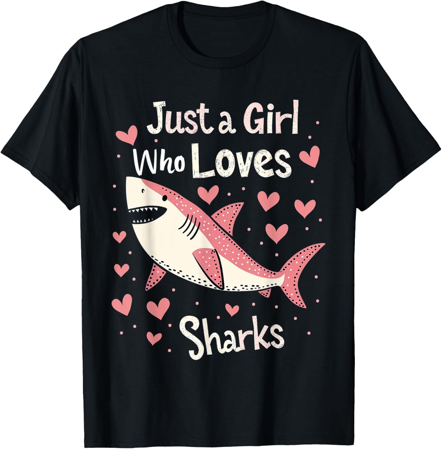 Just a Girl Who Loves Sharks Cute Shark Lover Girls Gifts T-Shirt - T-Shirt | Black