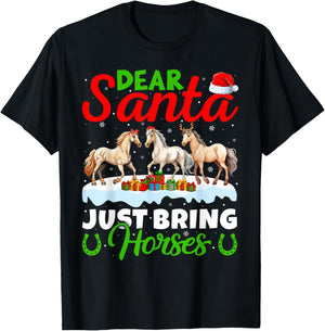 Horse Lover Dear Santa Just Bring Horses Christmas T-Shirt - T-Shirt | Black