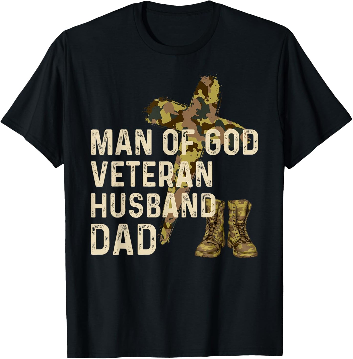 Man Of God Veteran Husband Dad Christian Jesus Camouflage T-Shirt - T-Shirt | Black