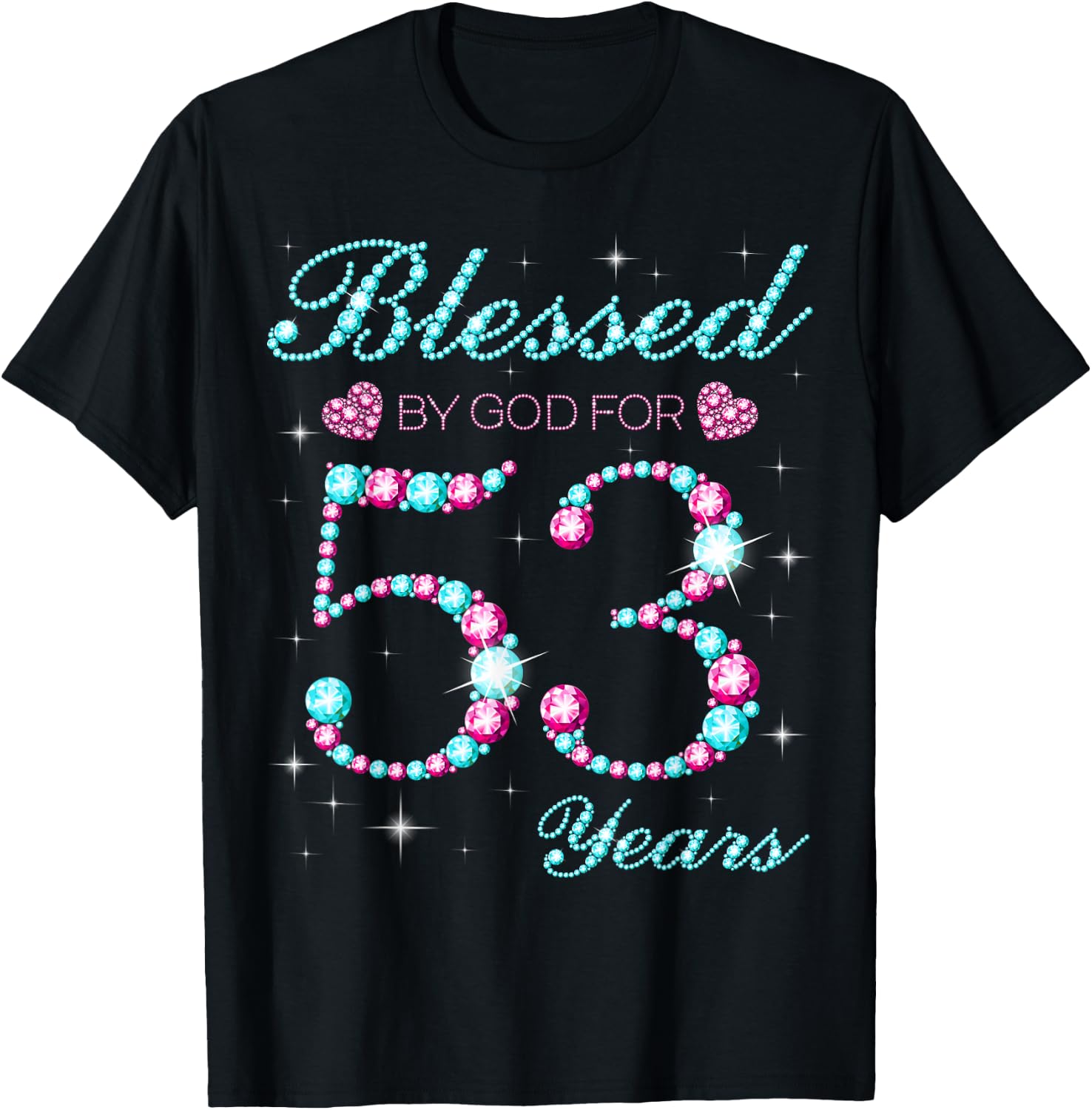 Blessed By God For 53 Years Old 53rd Birthday Party B-day T-Shirt - T-Shirt | Black
