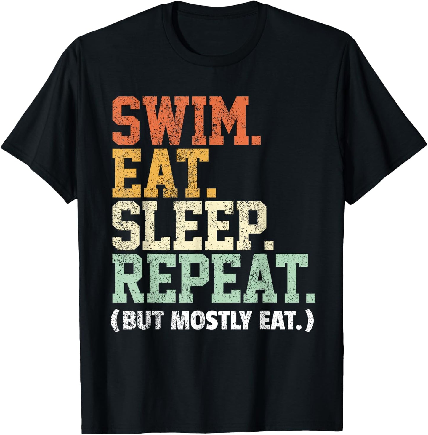 Swim Eat Sleep Repeat Swimming Funny Swimmer - Swim T-Shirt - T-Shirt | Black