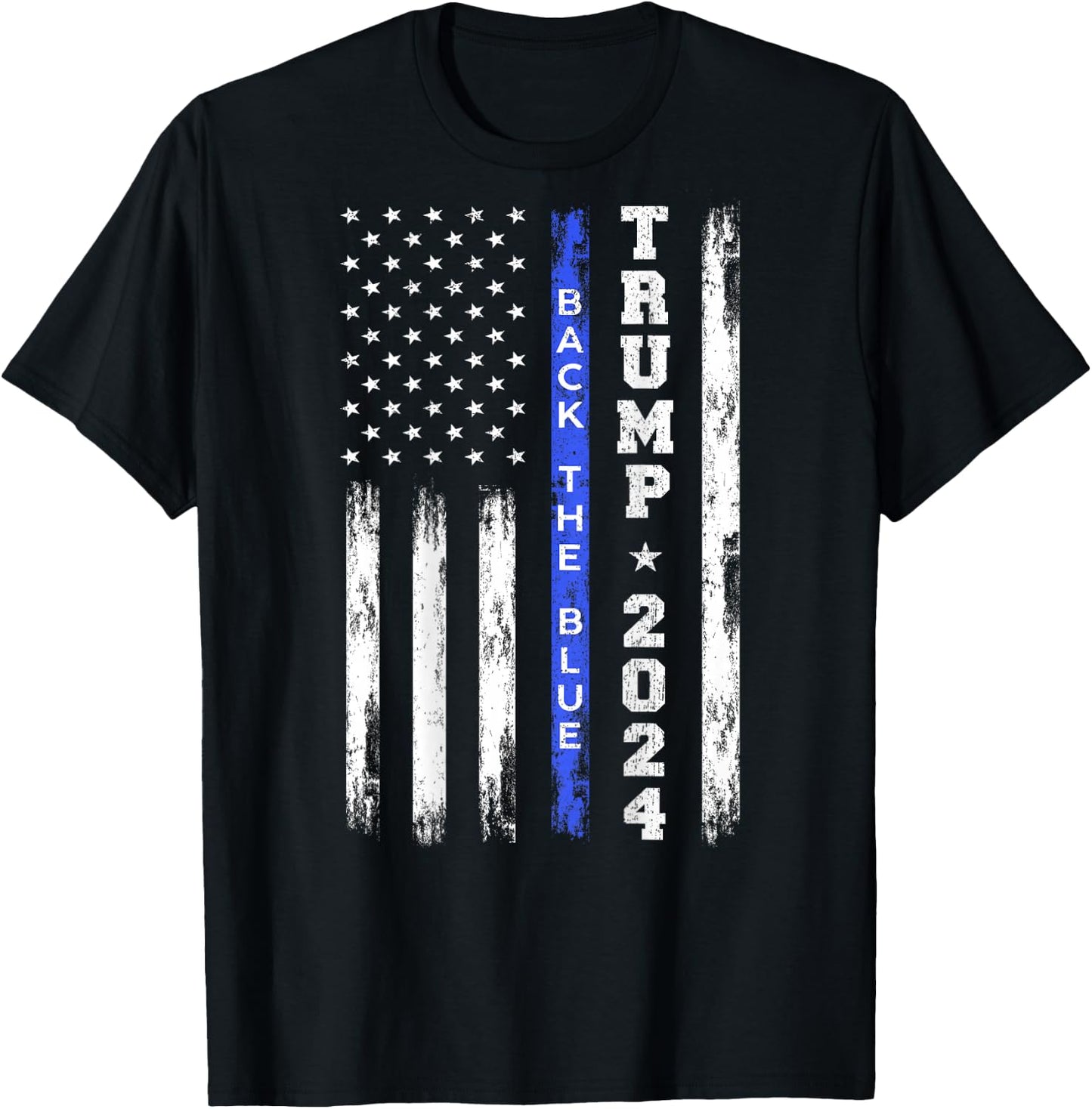 Trump 2024 Back The Blue Thin Blue Line American Flag Police T-Shirt - T-Shirt | Black