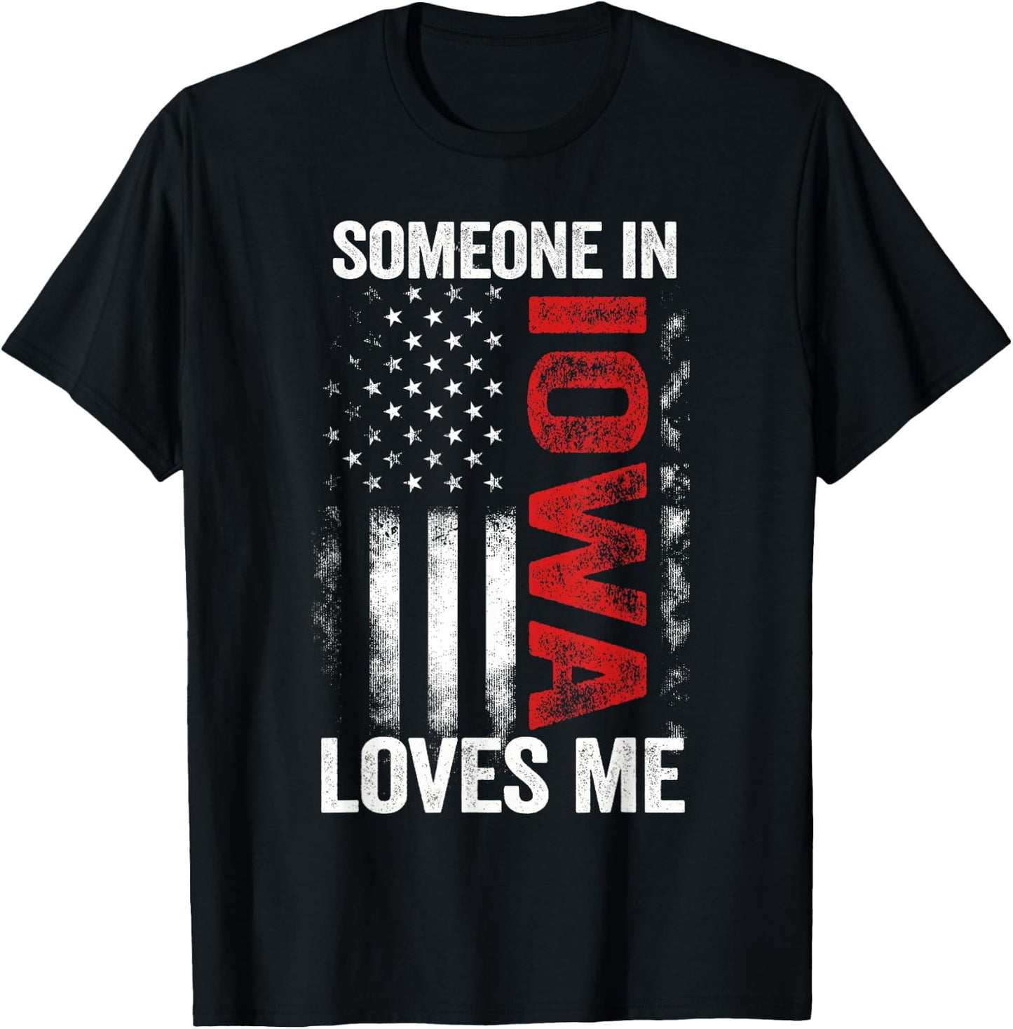 Someone In Iowa Loves Me Hawkeye State T-Shirt - T-Shirt | Black