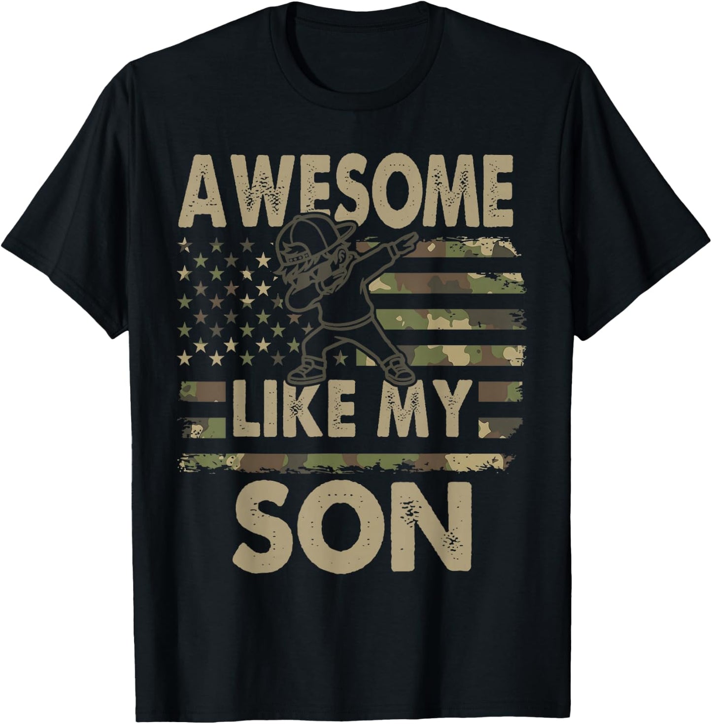 Awesome Like My Son Funny Fathers Day 2026 Camo Dad T-Shirt - T-Shirt | Black