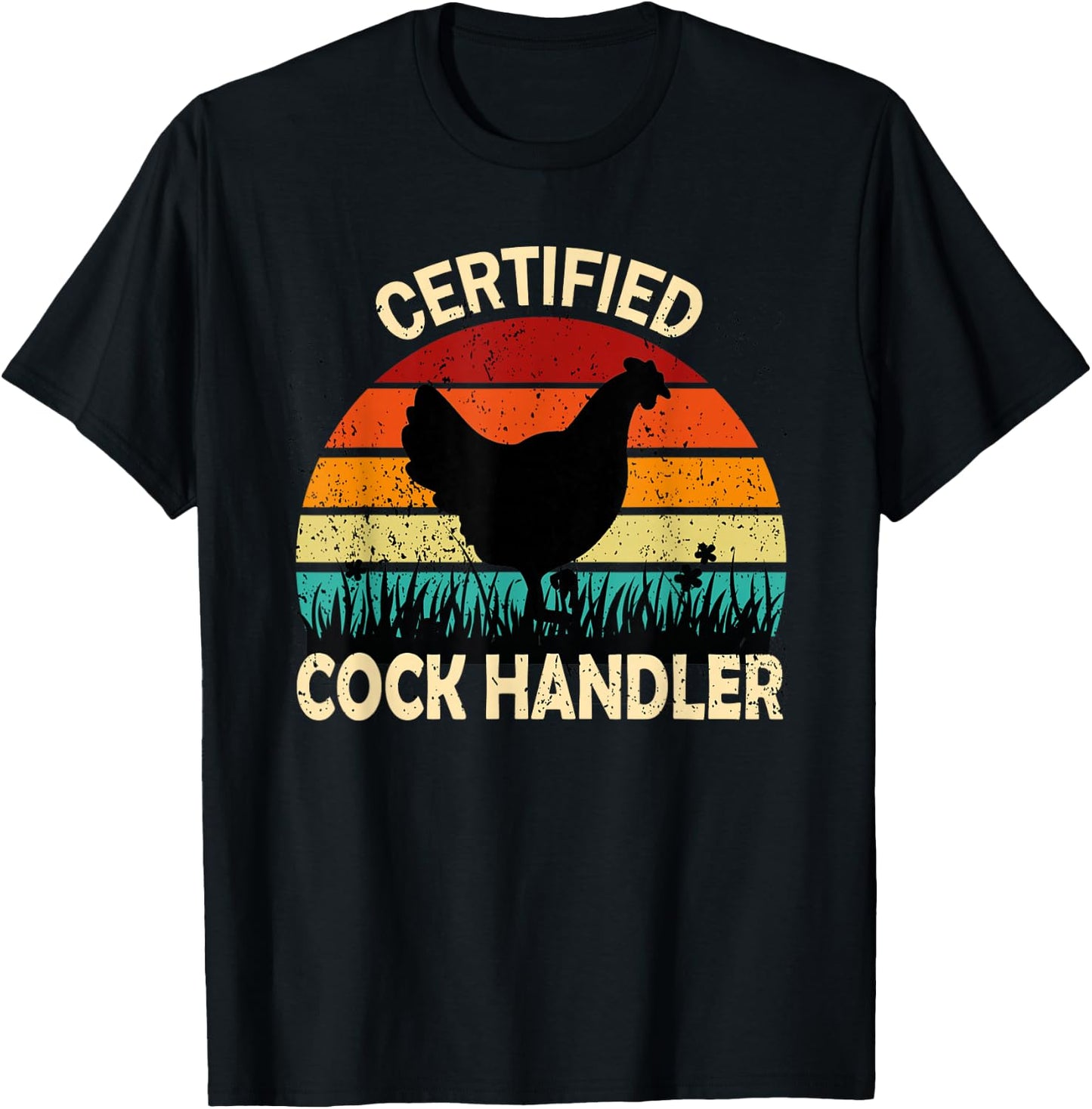 Funny Certified Cock Handler Funny Oddly Specific Meme , Small, Black T-Shirt - T-Shirt | Black