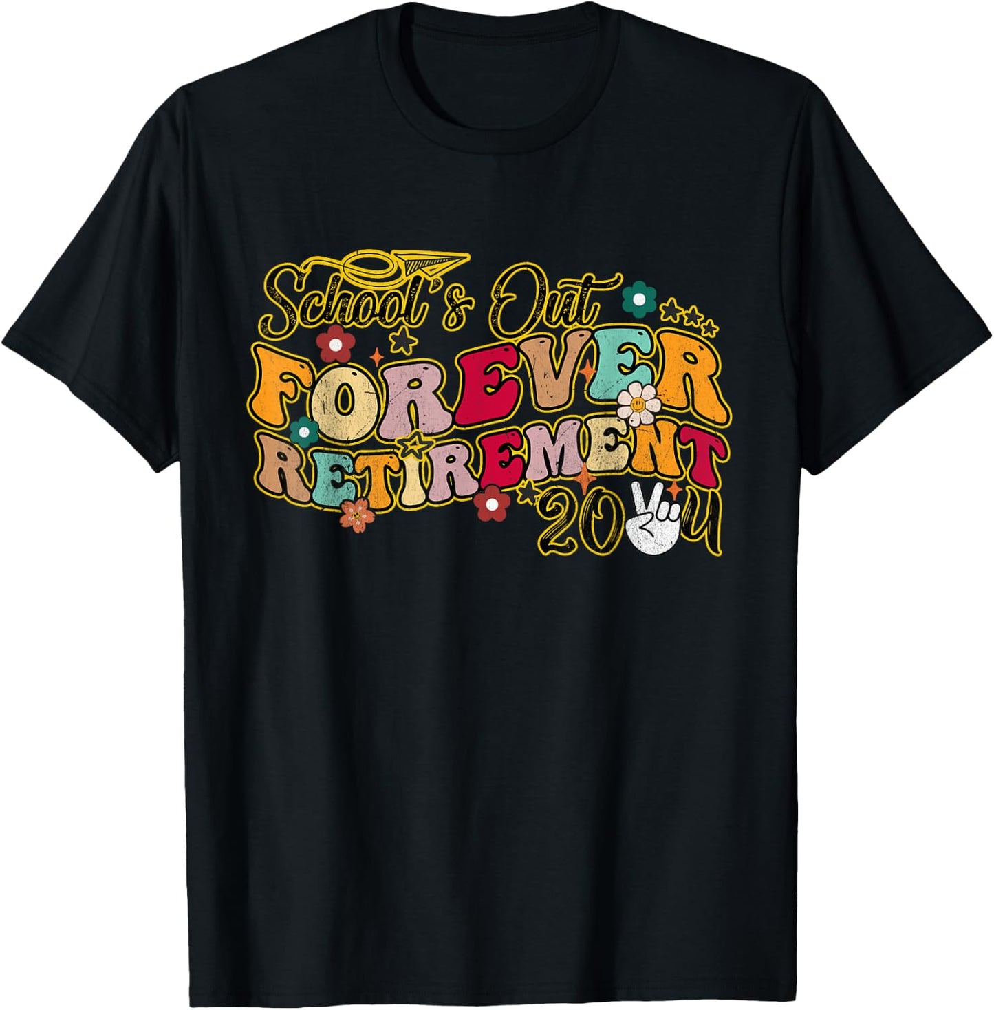 Groovy Retired Summer 2024 School's Out Forever Retirement T-Shirt - T-Shirt | Black